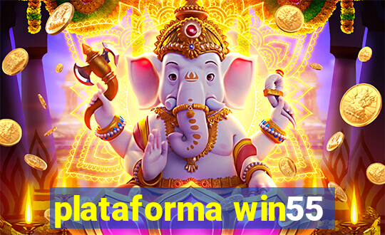 plataforma win55